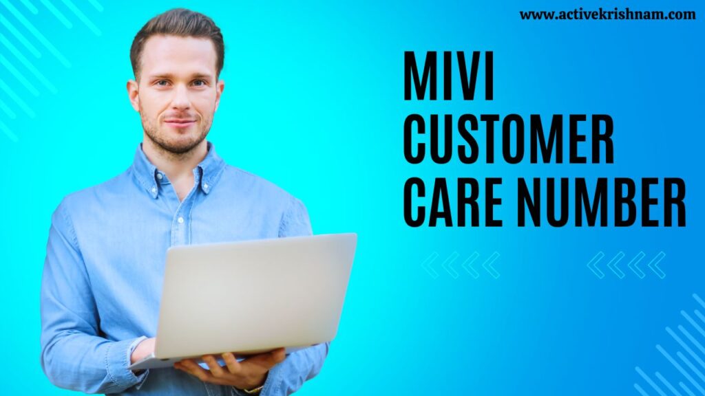 Mivi customer care number