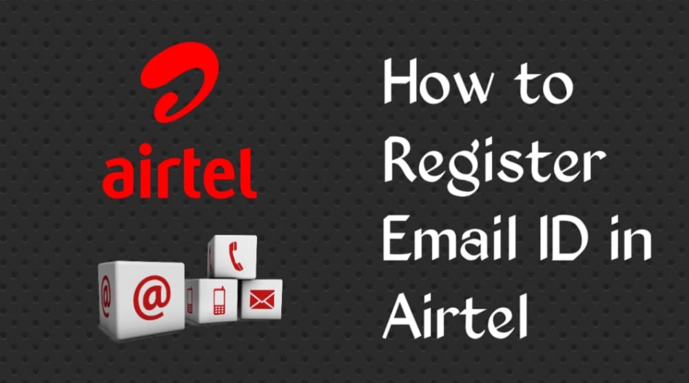 How to register email id in Airtel