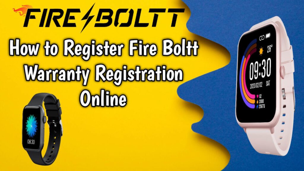 Fire Boltt warranty Registration Online